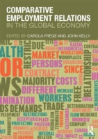 Comparative Employment Relations in the Global Economy