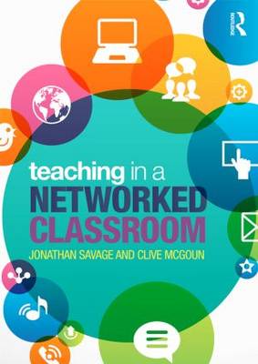 TEACHING IN A NETWORKED CLASSROOM
