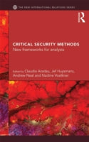 Critical Security Methods: New Frameworks for Analysis