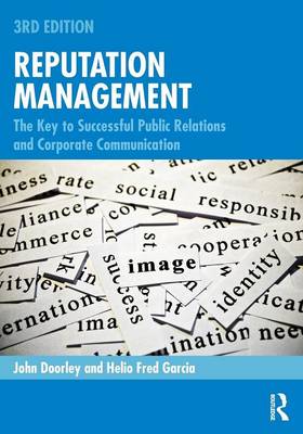 Reputation Management: The Key to Successful Public Relations and Corporate Communication