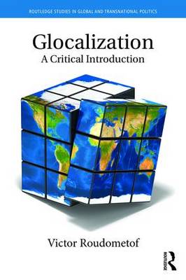 Glocalization: A Critical Introduction