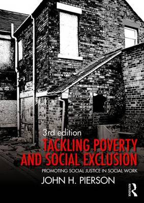 Tackling Poverty and Social Exclusion: Promoting Social Justice in Social Work