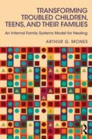 Transforming Troubled Children, Teens, and Their Families