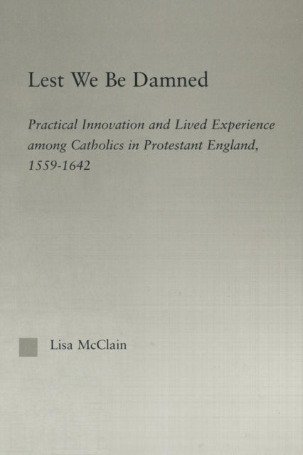 Lest We Be Damned