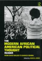 The Modern African American Political Thought Reader: From David Walker to Barack Obama
