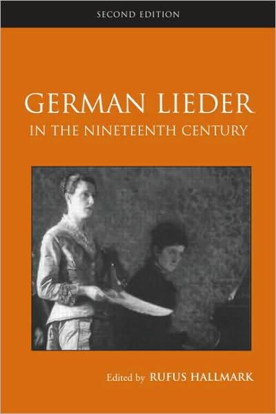 GERMAN LIEDER IN THE NINETEENTH CENTURY