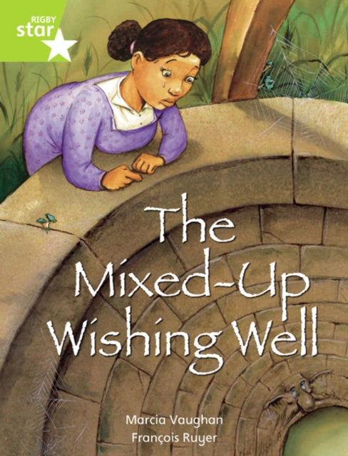 Rigby Star Indep Year 2: Lime Level Fiction: The Mixed Up Wishing Well Single