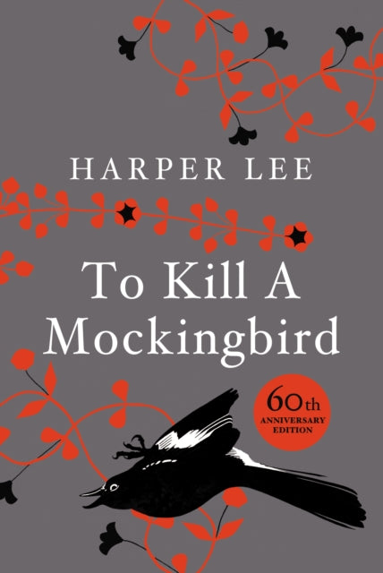 To Kill A Mockingbird: 50th Anniversary Edition