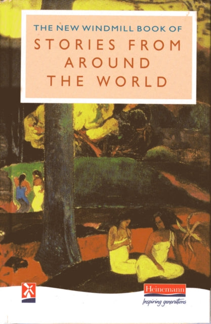 New Windmill Book of Stories from Around the World