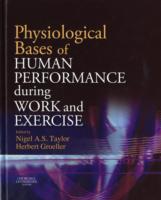 PHYSIOLOGICAL BASES OF HUMAN PERFORMANCE DURING W.
