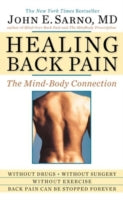 HEALING BACK PAIN : THE MIND-BODY CONNECTION