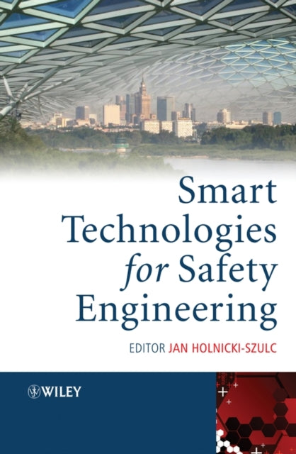 SMART TECHNOLOGIES FOR SAFETY ENGINEERING
