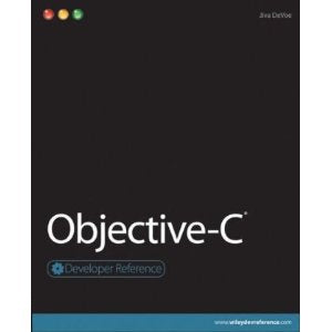 OBJECTIVE-C DEVELOPER REFERENCE