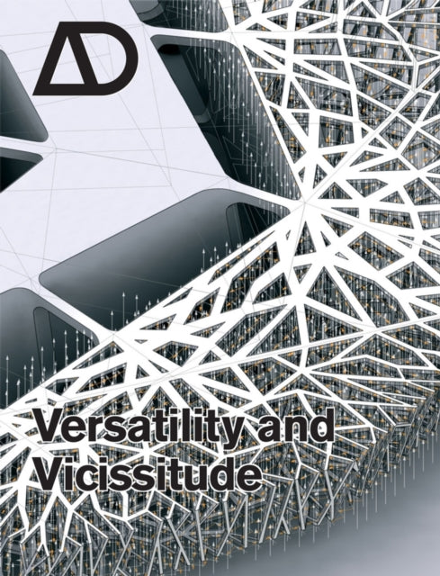 VERSATILITY AND VICISSITUDE