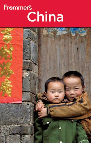 Frommer's China, 4th Ed.