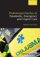 Professional Practice in Paramedic, Emergency and Urgent Care