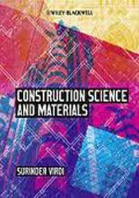CONSTRUCTION SCIENCE AND MATERIALS