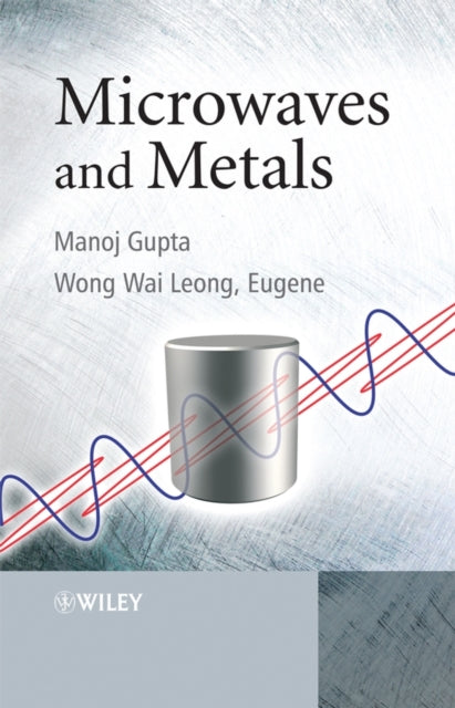 MICROWAVES AND METALS