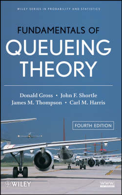 FUNDAMENTALS OF QUEUEING THEORY