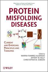 PROTEIN MISFOLDING DISEASES: CURRENT AND EMERGING