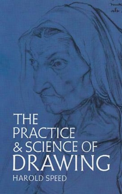 Practice and Science of Drawing