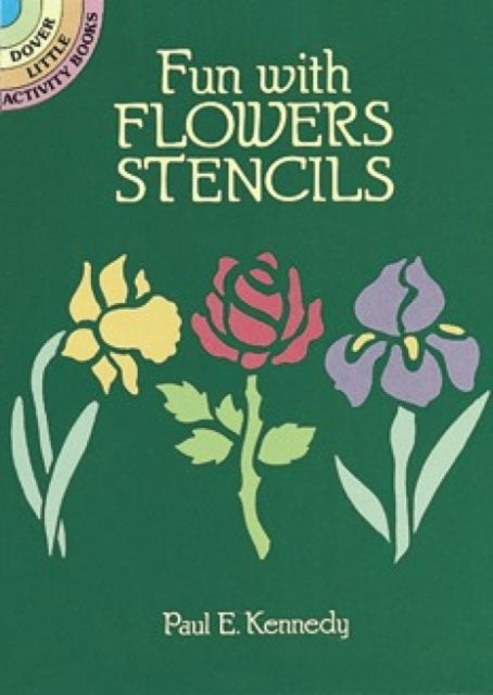 Fun with Stencils: Flowers