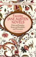 Favorite Jane Austen Novels: Pride and Prejudice, Sense and Sensibility and Persuasion