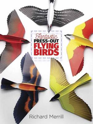 FANTASTIC PRESS-OUT FLYING BIRDS