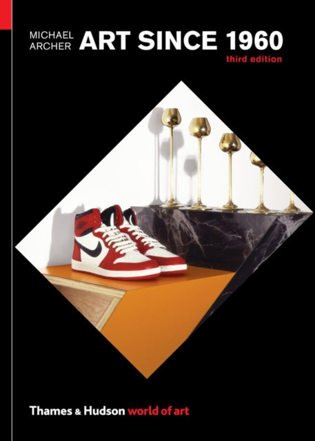 Art Since 1960 3rd Ed.