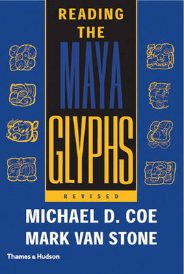 READING THE MAYA GLYPHS