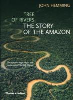Tree of Rivers: The Story of the Amazon