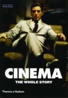 CINEMA: THE WHOLE STORY