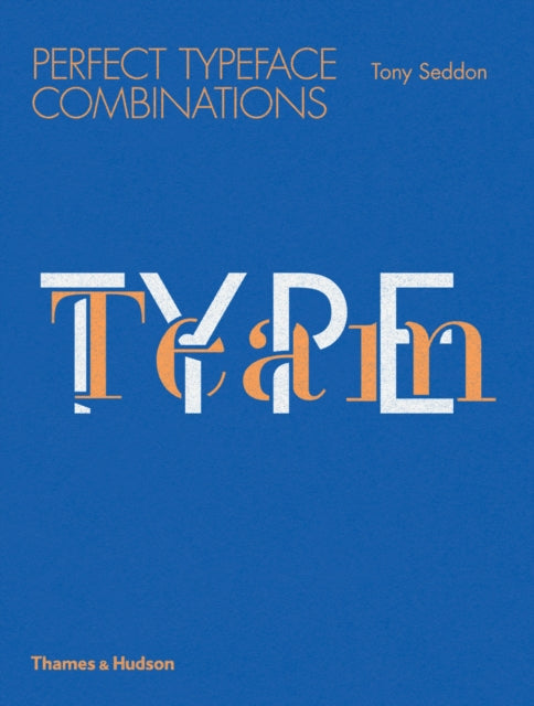 Type Team: Perfect Typeface Combinations: Perfect Typeface Combinations