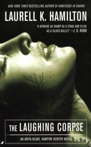 The Laughing Corpse (Anita Blake Vampire Hunter 2)