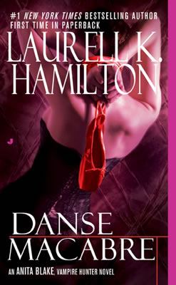 Danse Macabre (Anita Blake Vampire Hunter 14)