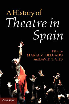 A History of Theatre in Spain