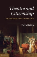 Theatre and Citizenship: The History of a Practice