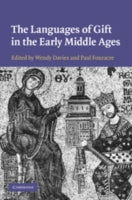 The Languages of Gift in the Early Middle Ages
