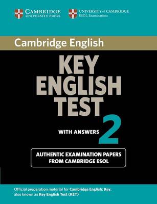 Cambridge Key English Test 2 Student's Book with Answers: Examination Papers from the University of Cambridge ESOL Examinations