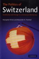 POLITICS OF SWITZERLAND: CONTINUITY AND CHANGE