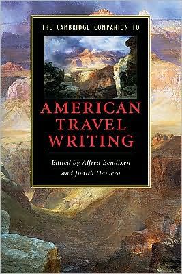 CAMBRIDGE COMPANION TO AMERICAN TRAVEL WRITING