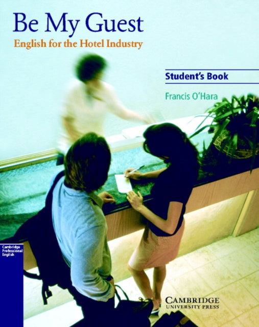 Be My Guest Student's Book