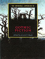 The Cambridge Companion to Gothic Fiction