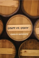 Grape Vs. Grain