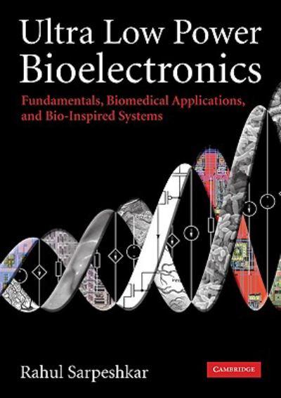 ULTRA LOW PWER BIOELECTRONICS