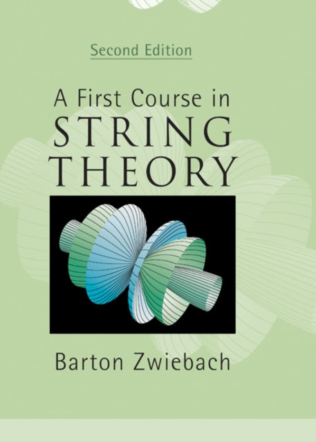 First Course in String Theory
