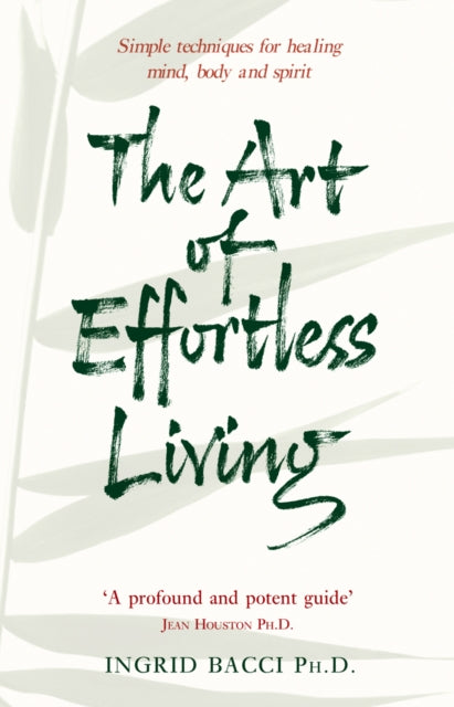 Art Of Effortless Living
