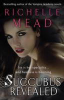 Succubus Revealed (Georgina Kincaid 6)