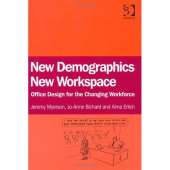 NEW DEMOGRAPHICS, NEW WORKSPACE