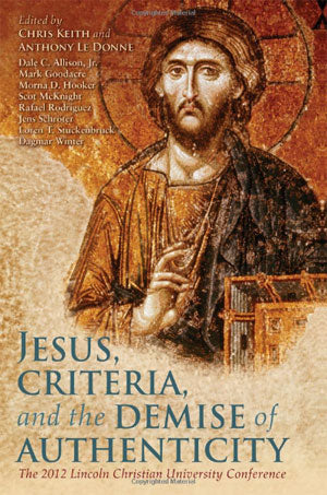 JESUS CRITERIA & THE DEMISE AUTHENTICITY